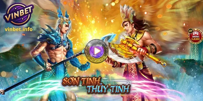 Giới thiệu chung slot Sơn Tinh Thuỷ Tinh